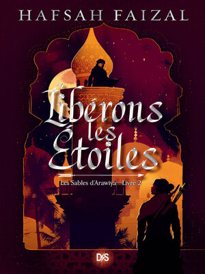 cover image of Libérons les étoiles (ebook)--Livre 02 Les Sables d'Arawiya